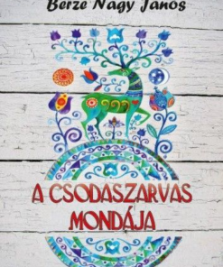A csodaszarvas mondája