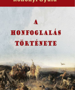 A honfoglalás története