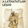 A láthatatlan légió