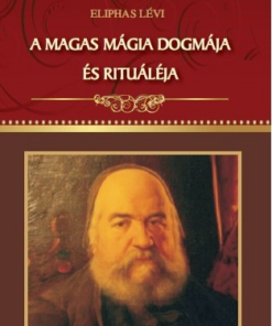 A magas mágia dogmája és rituáléja