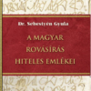 A magyar rovásírás hiteles emlékei