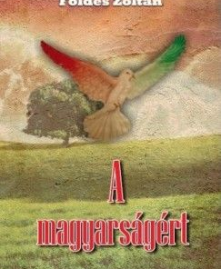 A magyarságért