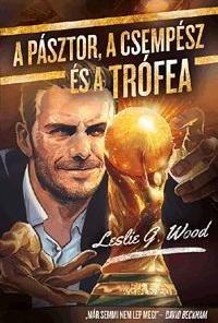 A pásztor, a csempész és a Trófea