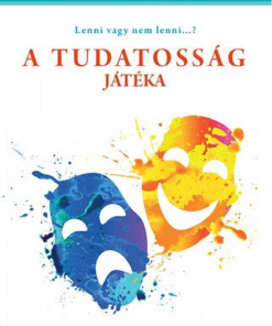 A tudatosság játéka