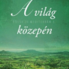 A világ közepén