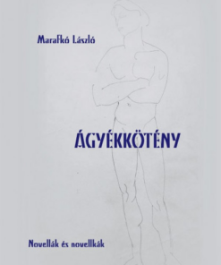 Ágyékkötény - Novellák és novellkák