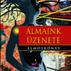 Álmaink üzenete - Álmoskönyv