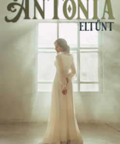 Antónia eltűnt