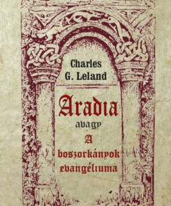 Aradia avagy A boszorkányok evangéliuma