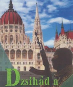 Dzsihád a Duna-parton