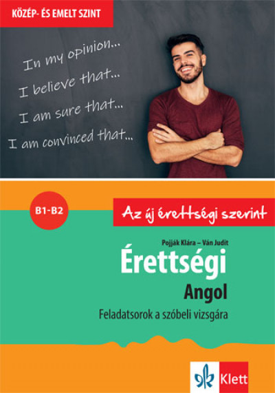 Érettségi - Angol - Feladatsorok a közép- és emelt szintű szóbeli vizsgára