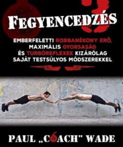 Fegyencedzés 3.