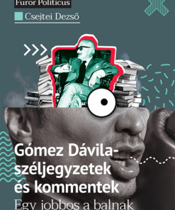 Gómez Dávila - széljegyzetek és kommentek