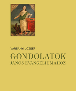 Gondolatok János evangéliumához