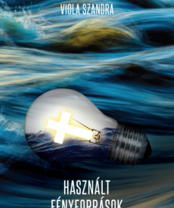 Használt fényforrások