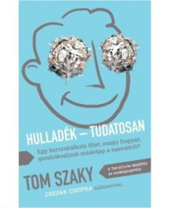 Hulladék - Tudatosan