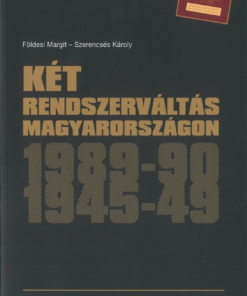 Két rendszerváltás Magyarországon