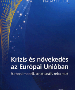 Krízis és növekedés az Európai Unióban