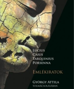 Lucius Caius Tarquinius Porsenna - Emlékiratok