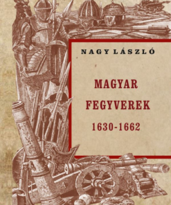 Magyar fegyverek 1630-1662