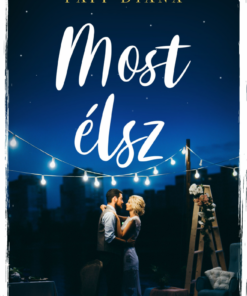 Most élsz