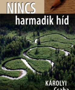 Nincs harmadik híd