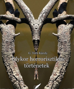 Olykor horrorszerű történetek