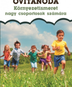 Ovitanoda - Környezetismeret nagycsoportosok számára