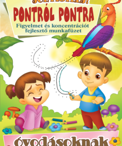 Pontról pontra - Jól figyelj! - figyelmet és koncentrációt fejlesztő munkafüzet Óvodásoknak