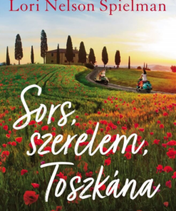 Sors, szerelem, Toszkána
