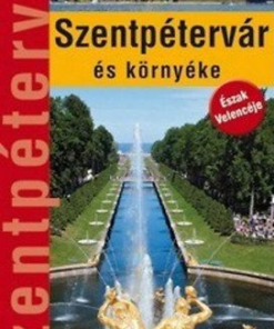 Szentpétervár és környéke - Útikönyv