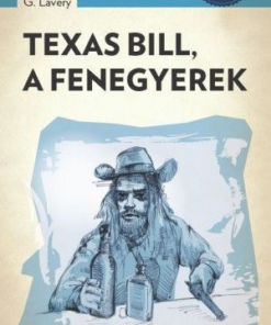 Texas Bill, a fenegyerek