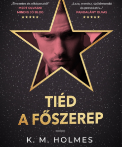 Tiéd a főszerep