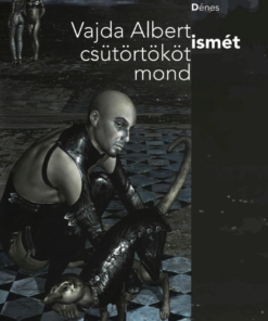 Vajda Albert ismét csütörtököt mond