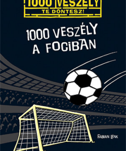 1000 veszély a fociban