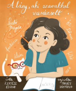 A lány, aki szavakkal varázsolt