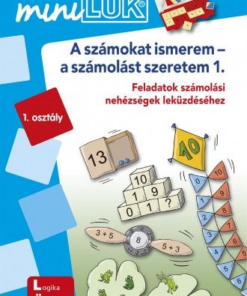 A számokat ismerem-a számolást szeretem - Feladatok számolási nehézségek leküzdéséhez 1. osztály - MiniLÜK