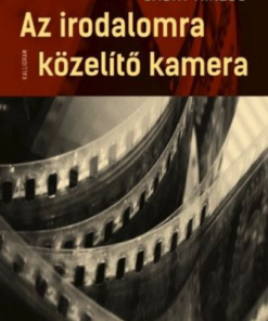 Az irodalomra közelítő kamera