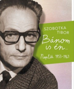 Bánom is én…