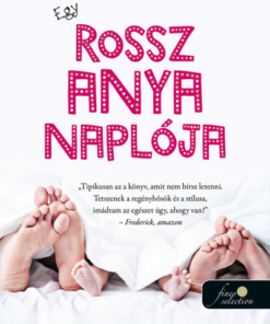 Egy rossz anya naplója