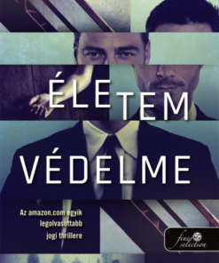 Életem védelme - Történetek a tárgyalóteremből 1.