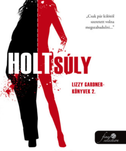 Holtsúly - Lizzy Gardner-könyvek 2.