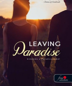 Leaving Paradise - Kiűzetés a Paradicsomból - Kiűzetés a Paradicsomból 1.