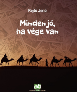 Minden jó, ha vége van