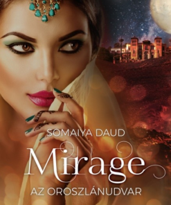 Mirage – Az oroszlánudvar