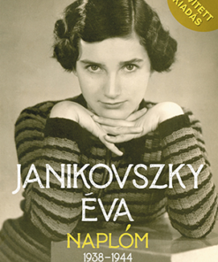 Naplóm, 1938-1944 - Bővített kiadás