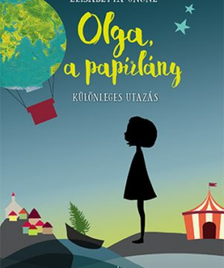 Olga, a papírlány 1. - A különleges utazás
