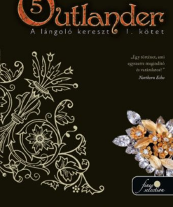 Outlander 5. - A lángoló kereszt 1. kötet - puha kötés