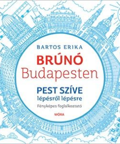 Pest szíve lépésről lépésre - Brúnó Budapesten 3.