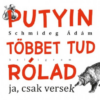 Putyin többet tud rólad - ja, csak versek